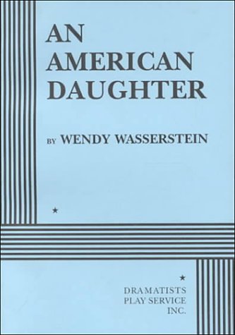 9780822216339: An American Daughter (Acting Edition for Theater Productions)