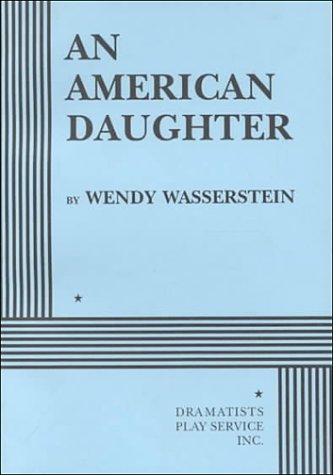9780822216339: An American Daughter - Acting Edition (Acting Edition for Theater Productions)