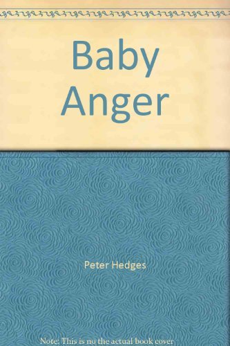 Stock image for Baby Anger - Acting Edition for sale by The Yard Sale Store