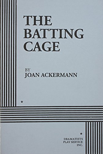 Stock image for The Batting Cage - Acting Edition for sale by GOMEDIA