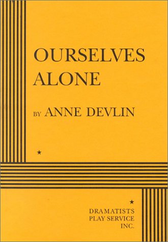 Stock image for Ourselves Alone for sale by Better World Books