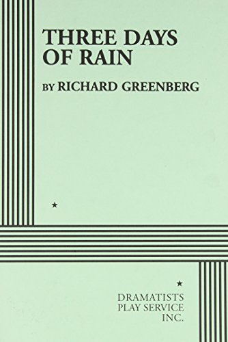 Three Days of Rain - Acting Edition (Acting Edition for Theater Productions) (9780822216766) by Richard Greenberg