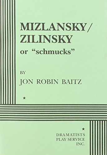 Imagen de archivo de Mizlansky/Zilinsky or "Schmucks" - Acting Edition a la venta por The Yard Sale Store