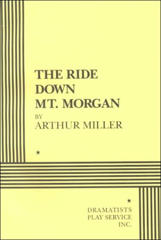 Stock image for The Ride Down Mount Morgan - Acting Edition for sale by The Yard Sale Store