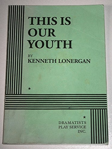 Stock image for This is Our Youth - Acting Edition (Acting Edition for Theater Productions) for sale by Books of the Smoky Mountains