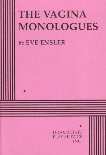 9780822217725: The Vagina Monologues - Acting Edition (Acting Edition for Theater Productions)