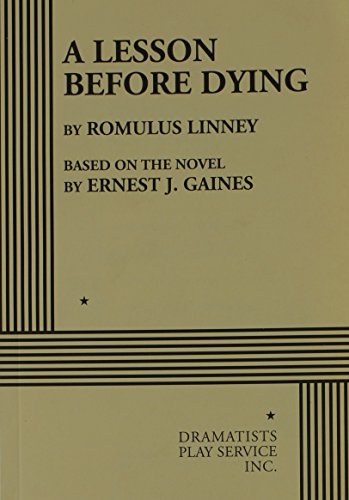 9780822217855: A Lesson Before Dying (Acting Edition for Theater Productions)