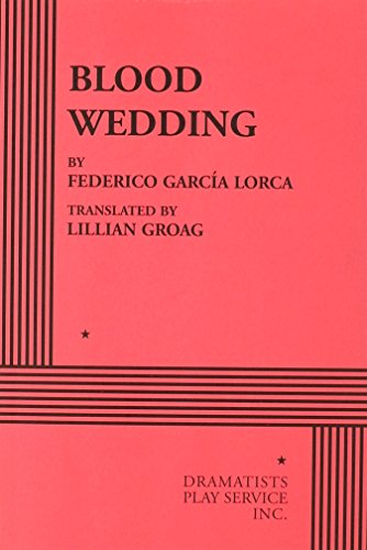 Imagen de archivo de Blood Wedding - Acting Edition (Acting Edition for Theater Productions) a la venta por St Vincent de Paul of Lane County