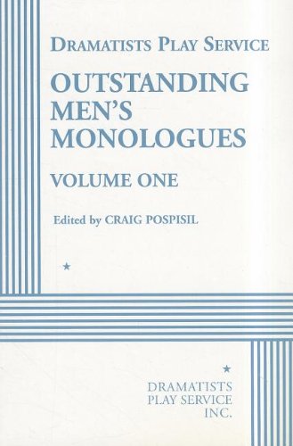 Stock image for Outstanding Men's Monologues Volume One - Acting Edition (Acting Edition for Theater Productions) for sale by Half Price Books Inc.