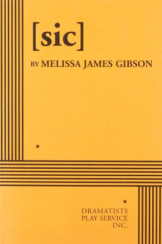 [sic] - Acting Edition (9780822218722) by Melissa James Gibson