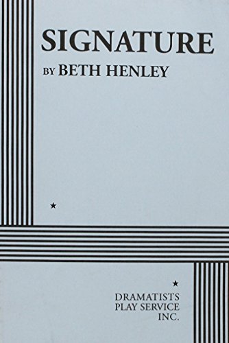 Signature - Acting Edition (9780822218760) by Beth Henley