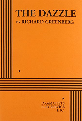 The Dazzle - Acting Edition (9780822219156) by Richard Greenberg