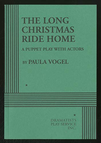 Beispielbild fr The Long Christmas Ride Home - Acting Edition zum Verkauf von SecondSale