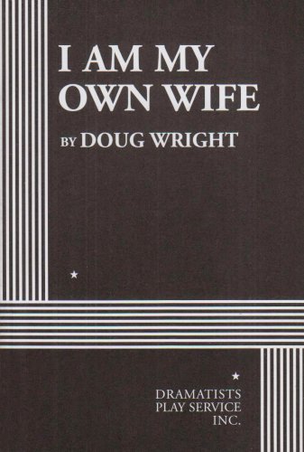 9780822220244: I Am My Own Wife (Acting Edition for Theater Productions)