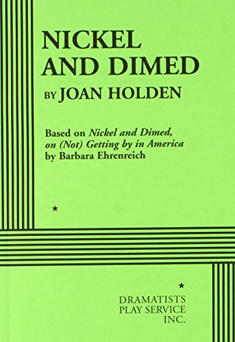 9780822220428: Nickel and Dimed - Acting Edition (Acting Edition for Theater Productions)