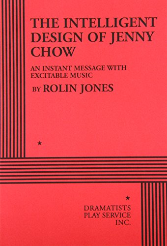 Imagen de archivo de The Intelligent Design of Jenny Chow - Acting Edition a la venta por BooksRun