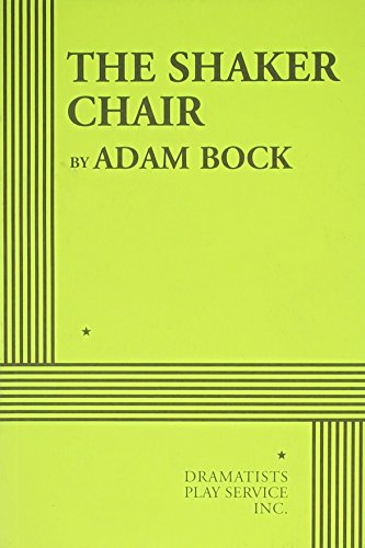 Stock image for The Shaker Chair - Acting Edition for sale by HPB Inc.