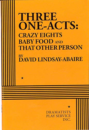 Imagen de archivo de Three One-Acts: Crazy Eights, Baby Food and That Other Person a la venta por Strand Book Store, ABAA