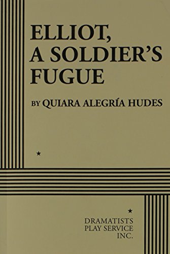 Stock image for Elliot, A Soldier's Fugue for sale by Books of the Smoky Mountains