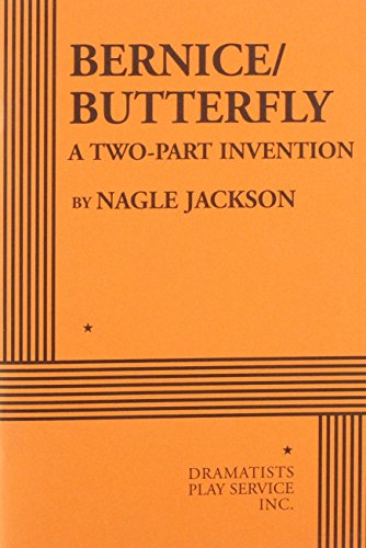 Imagen de archivo de Bernice/Butterfly: A Two-Part Invention - Acting Edition a la venta por GOMEDIA