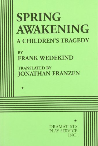 Imagen de archivo de Spring Awakening: A Children's Tragedy (Acting Edition for Theater Productions) a la venta por A Team Books