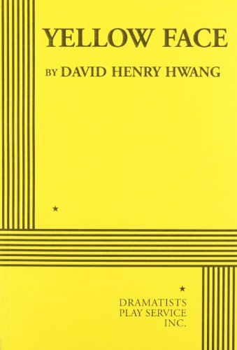 Yellow Face - Acting Edition (Acting Edition for Theater Productions) (9780822223016) by David Henry Hwang