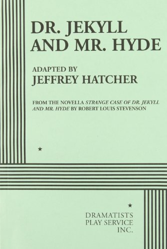 Stock image for Dr. Jekyll and Mr. Hyde - Acting Edition (Acting Edition for Theater Productions) for sale by ZBK Books