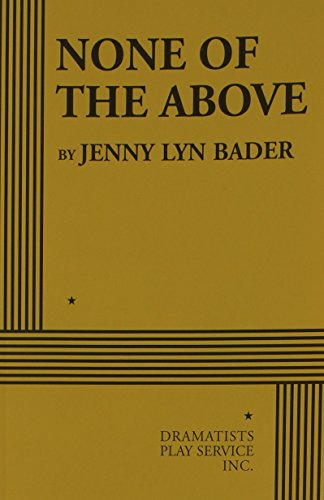 Imagen de archivo de None of the Above - Acting Edition a la venta por Half Price Books Inc.