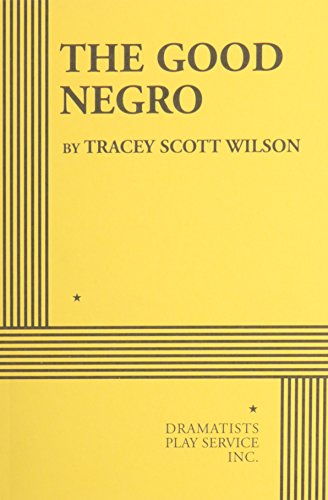 Beispielbild fr The Good Negro zum Verkauf von Better World Books