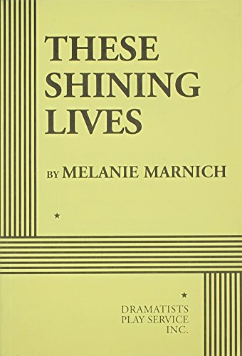 Beispielbild fr These Shining Lives - Acting Edition zum Verkauf von A Cappella Books, Inc.