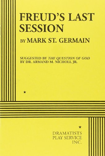 Freud's Last Session - Acting Edition (9780822224938) by Mark St. Germain