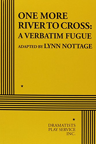 Stock image for One More River to Cross: A Verbatim Fugue for sale by Strand Book Store, ABAA