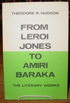 Stock image for From Leroi Jones to Amiri Baraka : The Literary Works for sale by Better World Books