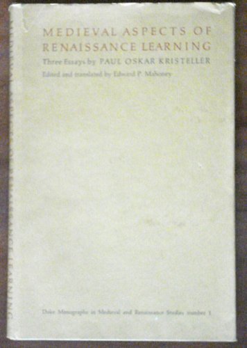 Imagen de archivo de Medieval aspects of Renaissance learning;: Three essays (Duke monographs in medieval and Renaissance studies) a la venta por Redux Books