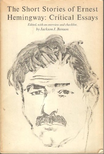 9780822303206: The short stories of Ernest Hemingway: Critical essays