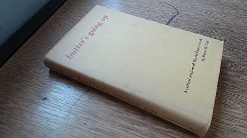 Beispielbild fr Butter's Going Up: A Critical Analysis of Harold Pinter's Work zum Verkauf von Front Cover Books