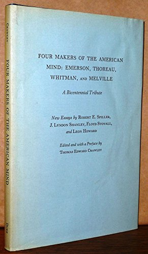 9780822303725: Four makers of the American mind: Emerson, Thoreau, Whitman, and Melville : a bicentennial tribute : new essays