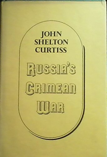 Russia's Crimean War (9780822303749) by Curtiss, John Shelton