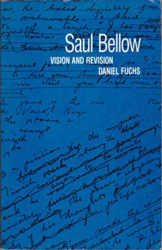 Beispielbild fr Saul Bellow: Vision and Revision zum Verkauf von Books From California