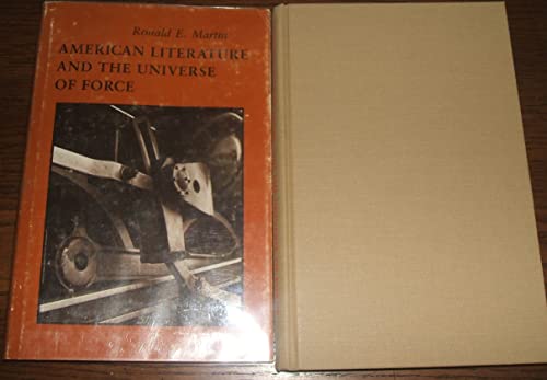 Imagen de archivo de American Literature and the Universe of Force a la venta por Books From California