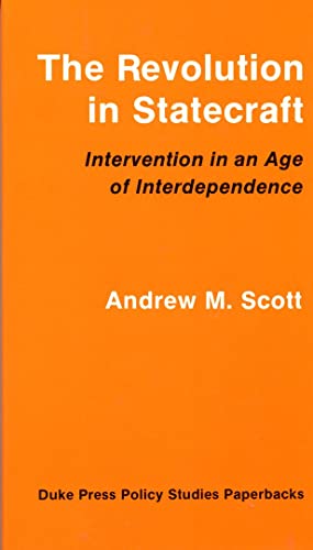 Beispielbild fr The Revolution in Statecraft: Intervention in an Age of Interdependence zum Verkauf von Wonder Book