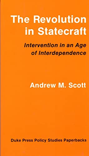 Imagen de archivo de The Revolution in Statecraft: Intervention in an Age of Interdependence a la venta por Wonder Book