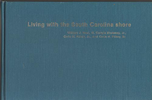 Beispielbild fr Living With The South Carolina Shore zum Verkauf von Neatstuff