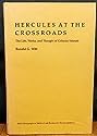 9780822305279: Hercules at the Crossroads: The Life, Works and Thought of Coluccio Salutati