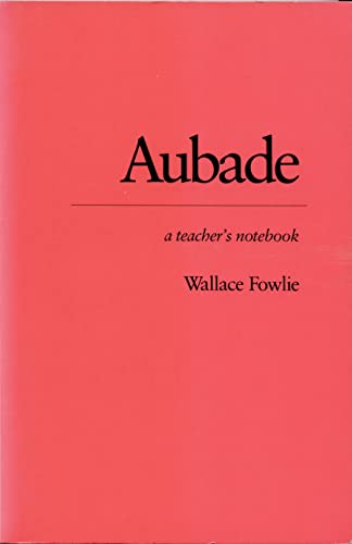 Imagen de archivo de Aubade : A Teacher's Notebook a la venta por Better World Books: West