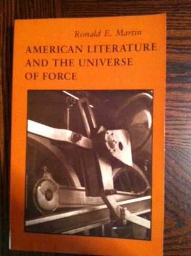 Beispielbild fr American Literature and the Universe of Force zum Verkauf von Dunaway Books