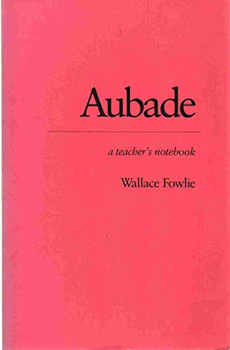 Imagen de archivo de Aubade : A Teacher's Notebook a la venta por Better World Books