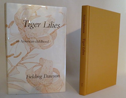 Beispielbild fr Tiger Lilies : An American Childhood zum Verkauf von Better World Books