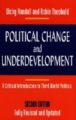 Beispielbild fr Political Change and Underdevelopment (A Critical Introduction to Third World Politics) zum Verkauf von Wonder Book