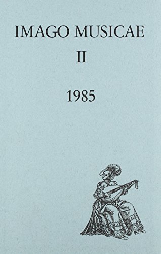 9780822306672: Imago Musicae II: 1985: Volume II: v. 2